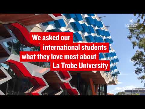 What I love about La Trobe University